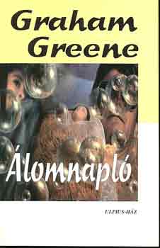 Graham Greene - Álomnapló