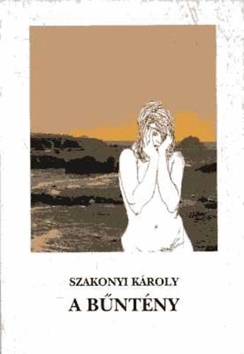 Szakonyi Kroly - A bntny - novellk