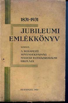 Jubileumi emlkknyv 1831-1931