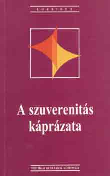 Gombár-Hankiss-Lengyel-Várnai - A szuverenitás káprázata