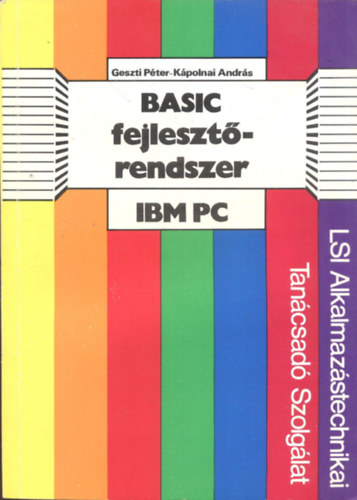 Kpolnai Andrs Geszti Pter - Basic fejlesztrendszer IBM PC
