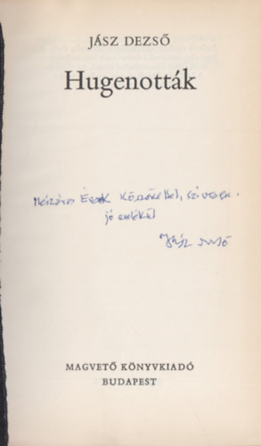 Jász Dezső - Hugenották - dedikált