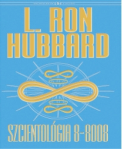 L. Ron Hubbard - Szcientolgia 8-8008