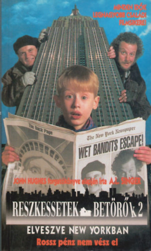 A.L. Singer - Reszkessetek betörők 2.: Elveszve New Yorkban (Rossz pénz nem vész el)