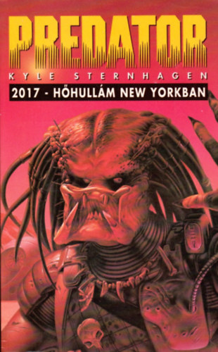 Kyle Sternhagen - Predator: 2017 - Hőhullám New Yorkban