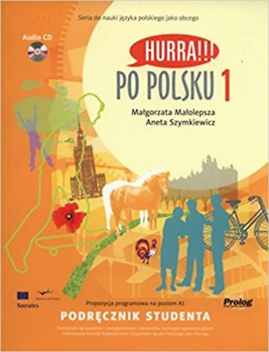 Malgorzata Malolepsza-Aneta Szymkiewicz - Hurra!!! Po polsku 1 - Audio CD-vel