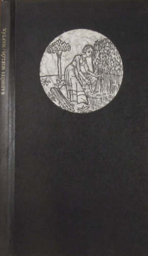 Radn�ti Mikl�s - Napt�r