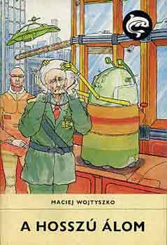 Maciej Wojtyszko - A hosszú álom