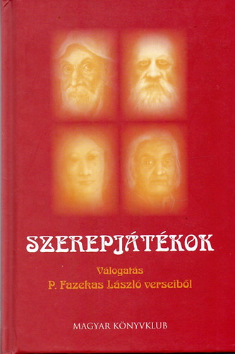 P. Fazekas Lszl - Szerepjtkok