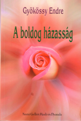 Dr. Gykssy Endre - A boldog hzassg