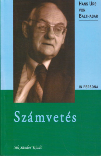 Hans Urs von Baltasar - Számvetés