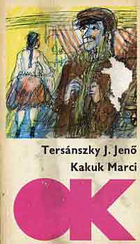 Ters�nszky J�zsi Jen� - Kakuk Marci