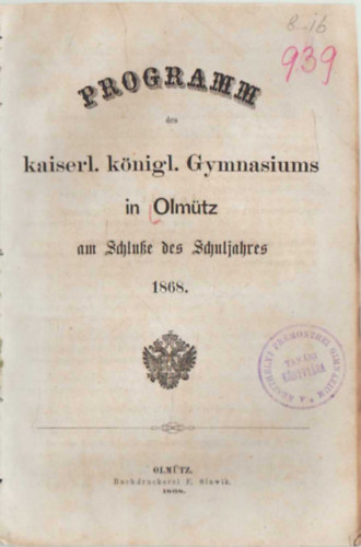 Programm kaiserl. k�nigl. Gymnasiums in Olm�tz am Schluke des Schuljahres