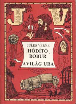 Verne Gyula - Hdt Robur-A vilg ura