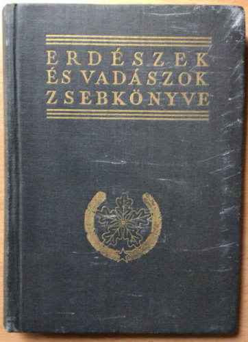 kos Lszl szerk. - Erdszek s vadszok zsebknyve 1960-1961