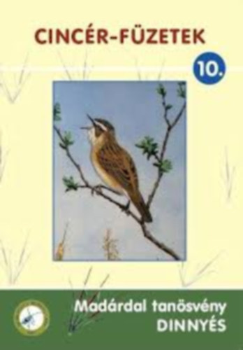 Mad�rdal tan�sv�ny Dinny�s (Cinc�r-f�zetek 10.)