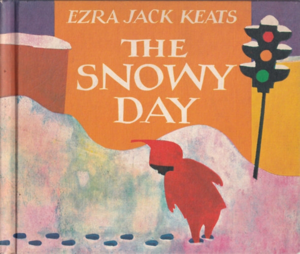 Ezra Jack Keats  (illu.) - The Snowy Day