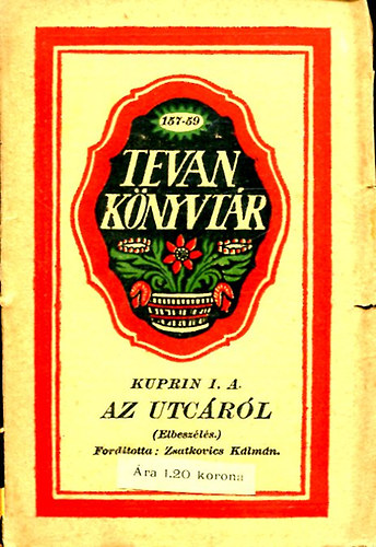 A. I. Kuprin - Az utcáról