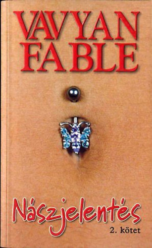 Vavyan Fable - N�szjelent�s 2.