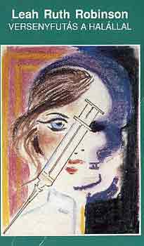 Leah Ruth Robinson - Versenyfutás a halállal