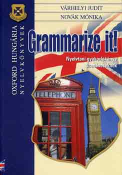 Vrhelyi Judit-Novk Mnika - Grammarize it!