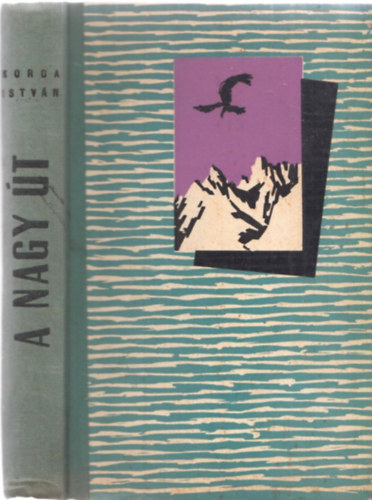 Korda Istv�n - A nagy �t