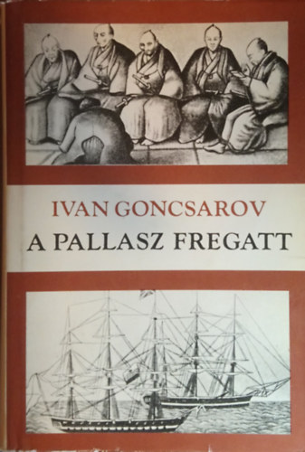 I. A. Goncsarov - A Pallasz fregatt II.