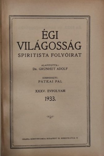 Ur�nia K�nyvnyomda - �gi vil�goss�g (spritista foly�irat) XXXV. �vfolyam 1933.