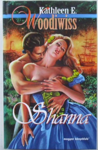 Kathleen E. Woodiwiss - Shanna
