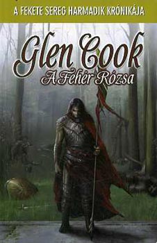 Glen Cook - A fehr rzsa