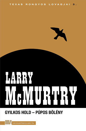 Larry McMurtry - Gyilkos hold - Ppos Blny