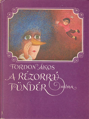 Tordon Ákos - A rézorrú tündér