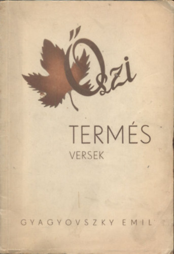 Gyagyovszky Emil - szi terms (versek)