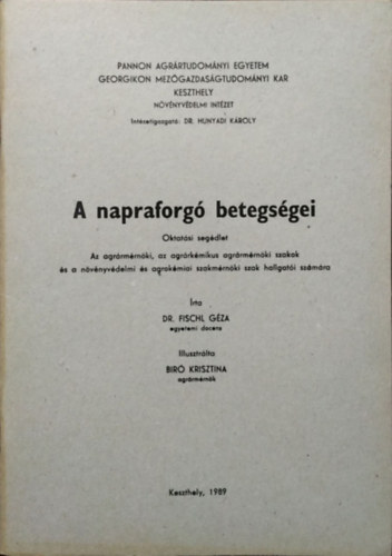 Fischl Gza - A napraforg betegsgei - Oktatsi segdlet