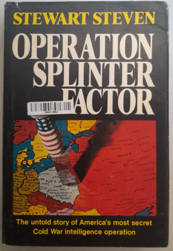 Operation Splinter Factor ( Sztszakads hadmvelet)