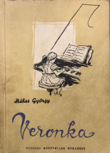 Mhes Gyrgy - Veronka - elbeszlsek