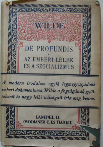 Wilde Oszkr - De Profundis-Az emberi llek s a szocializmus