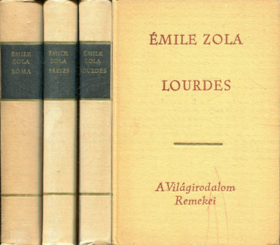 Zola Emil - H�rom v�ros I-III.(R�ma-P�rizs-Lourdes)