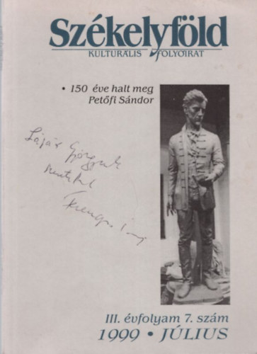 Fekete Vince  (szerk.), Gyrgy Attila Ferenczes Istvn (szerk.) - Szkelyfld III. vfolyam 7. szm 1999. jlius - dediklt