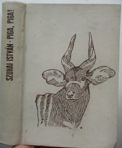 Szuhai Istv�n - Piga, piga!