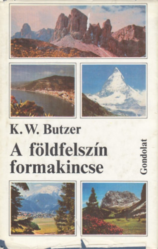 K. W. Butzer - A fldfelszn formakincse