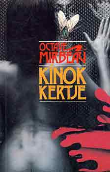 Octave Mirbeau - Kínok kertje