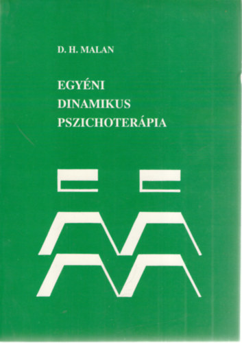 D.H. Malan - Egyni dinamikus pszichoterpia