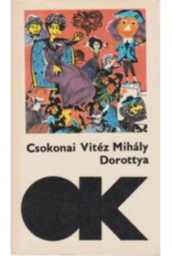 Csokonai Vitéz Mihály - Dorottya