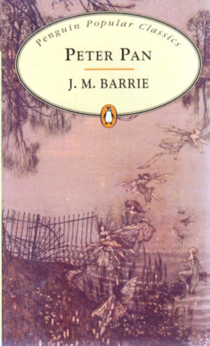 James Matthew Barrie - Peter Pan