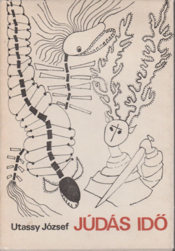 Utassy József - Júdás idő (Dedikált)