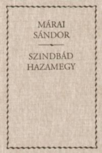 Mrai Sndor - Szinbd hazamegy