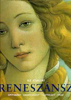 Rolf  Toman (szerk.) - Az it�liai renesz�nsz