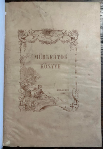 Dczi Lajos, Ambrus Zoltn, Jkai Mr, Justh Zsigmond, Tth Bla, Inczdy Lszl - Mbartok knyve - 1891