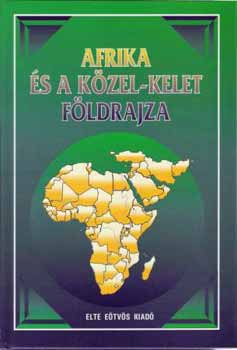 Afrika �s a K�zel-Kelet f�ldrajza